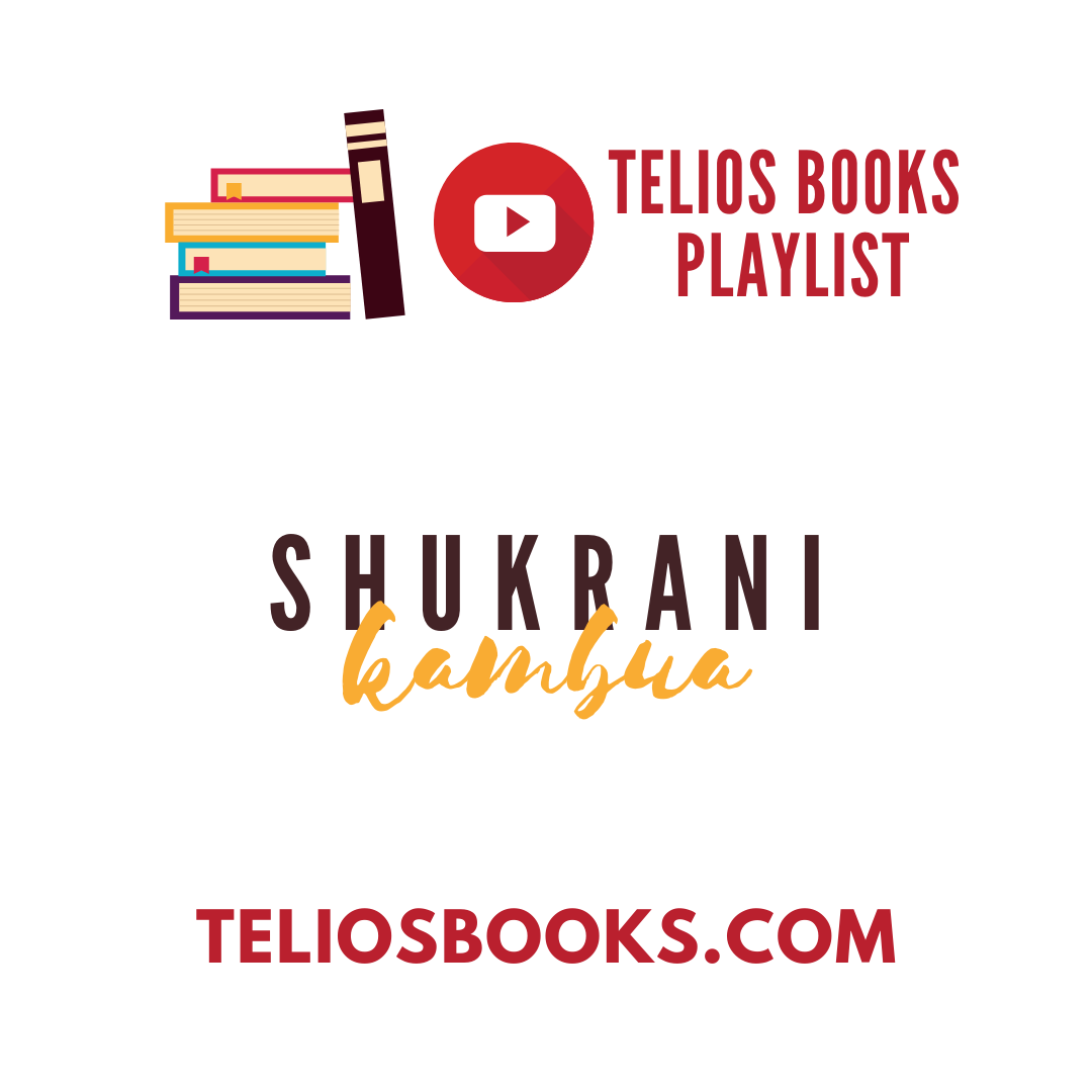 TELIOS BOOKS | READING PLAYLIST | SHUKRANI BY KAMBUA