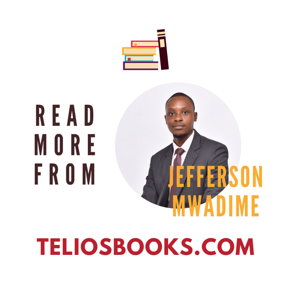 TELIOS BOOKS | READ MORE AFRICAN AUTHORS | JEFFERSON MWADIME