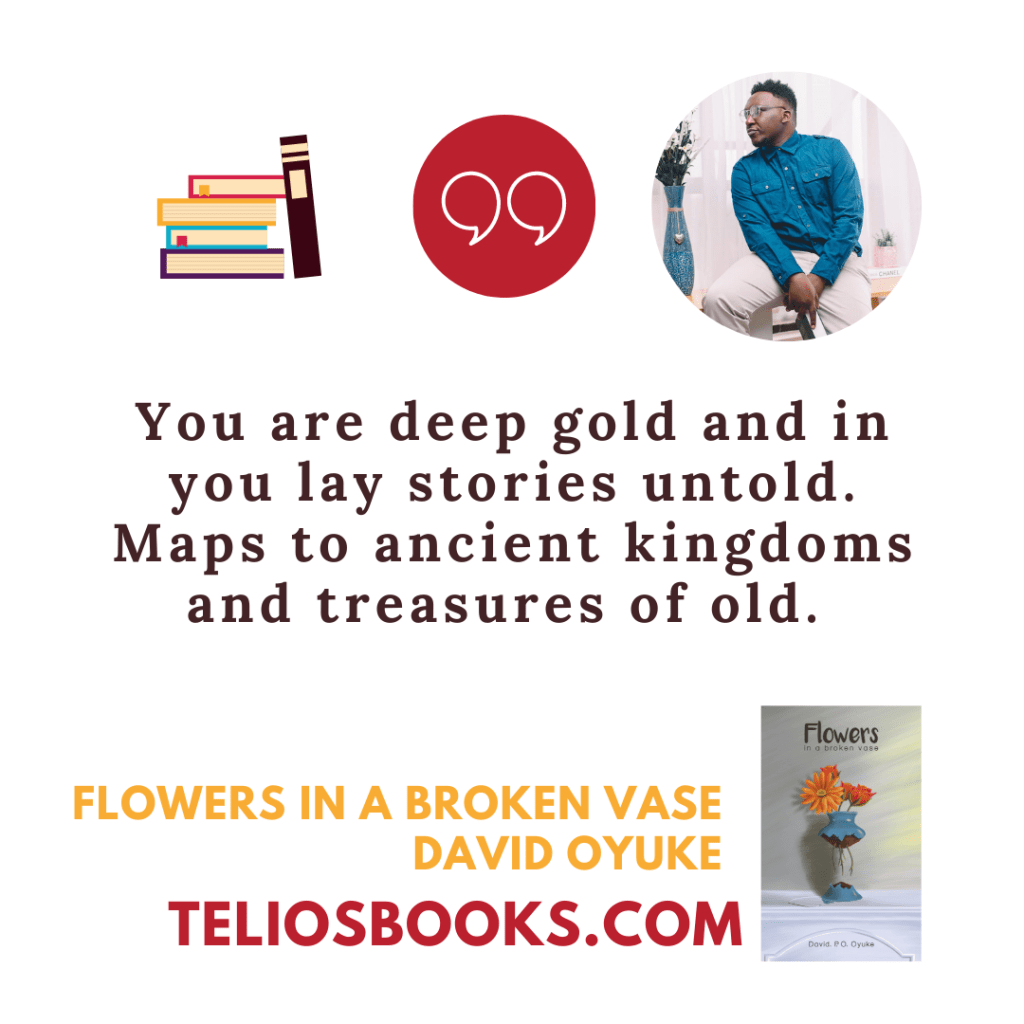 TELIOS BOOKS | AFRICAN BOOK QUOTES | FLOWERS IN A BROKEN VASE BY DAVID OYUKE