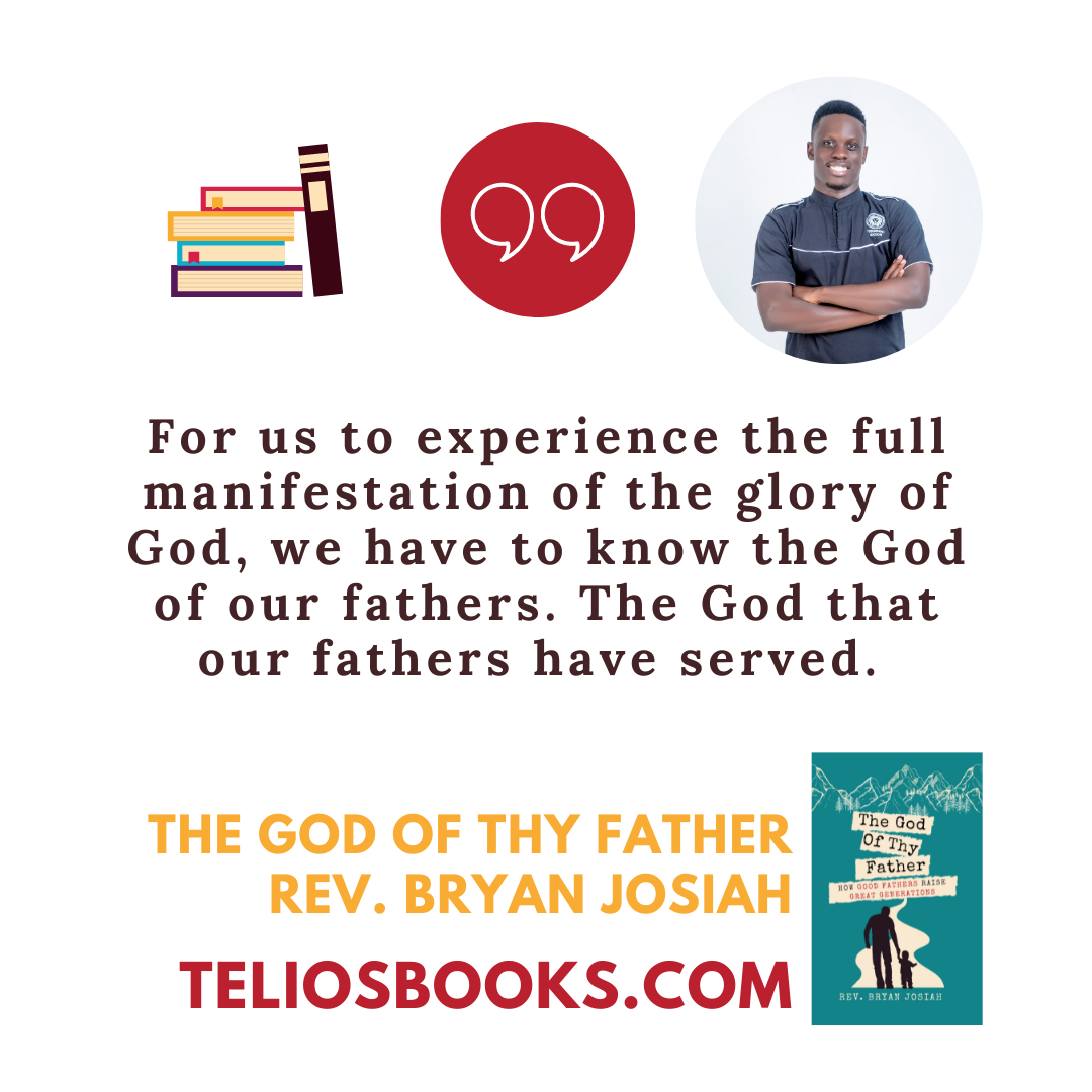 TELIOS BOOKS | AFRICAN BOOK QUOTES | THE GOD OF THY FATHER BY REV. BRYAN JOSIAH