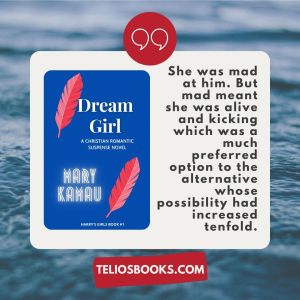 TELIOS BOOKS | DREAM GIRL BY MARY KAMAU