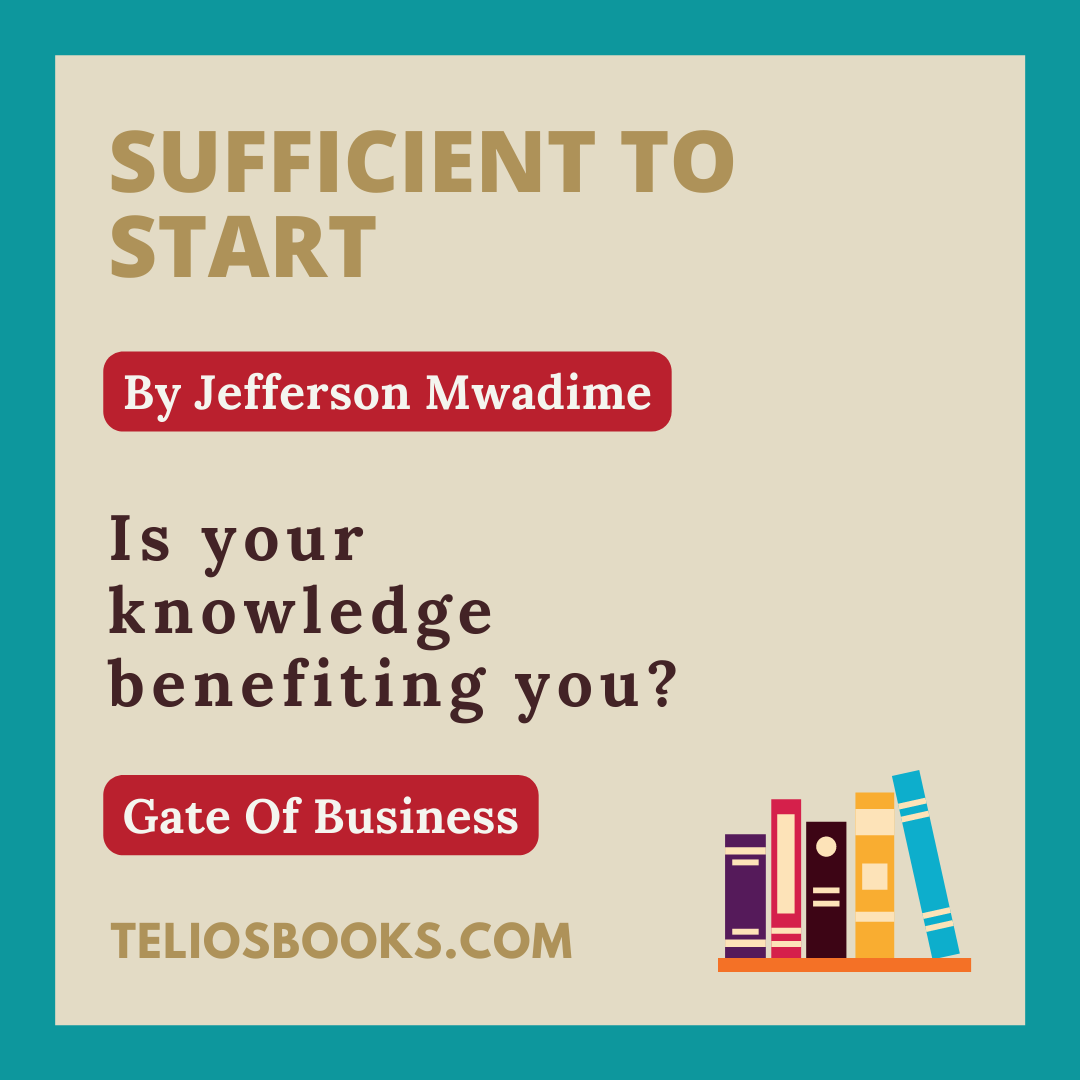 TELIOS BOOKS | DOMINION IN THE GATE OF BUSINESS | SUFFICIENT TO START BY JEFFERSON MWADIME