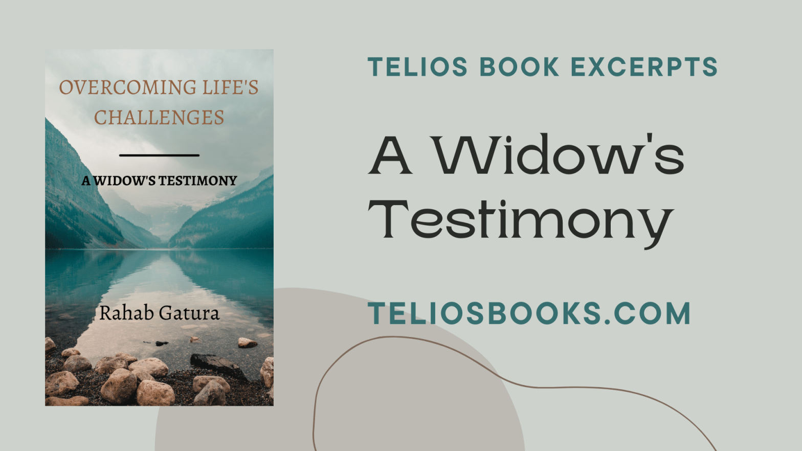Kenyan Book Excerpt From Overcoming Life's Challenges - A Widow's Testimony | Christian Grief Book By Kenyan Author Rahab Gatura | Telios Bookstore