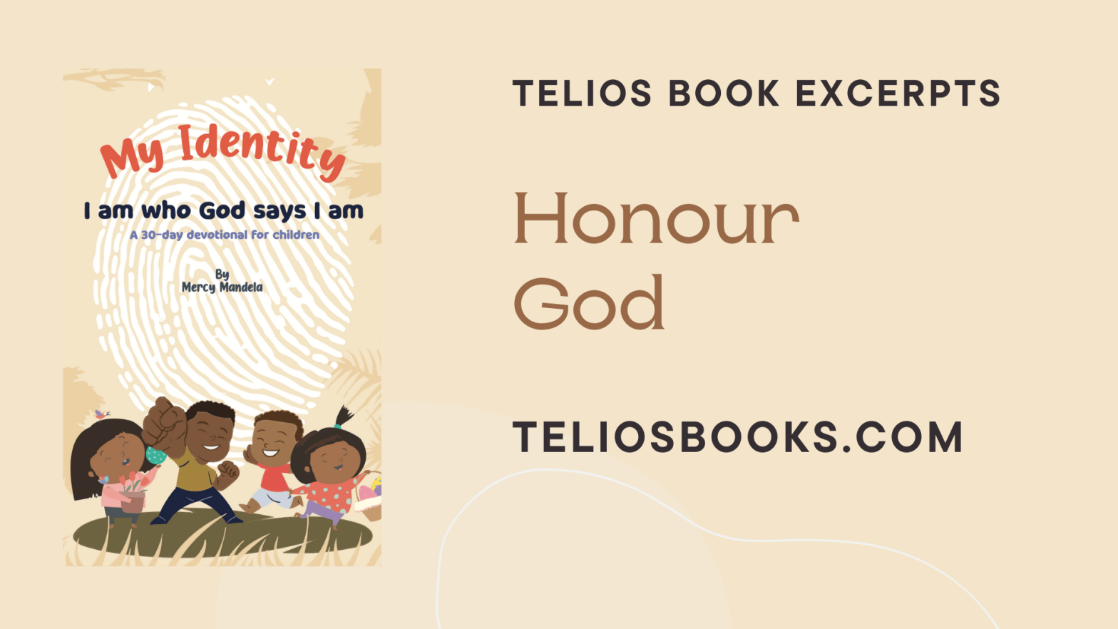 Honour God | My Identity – A Children’s Devotional By Mercy Mandela | Kenyan Books