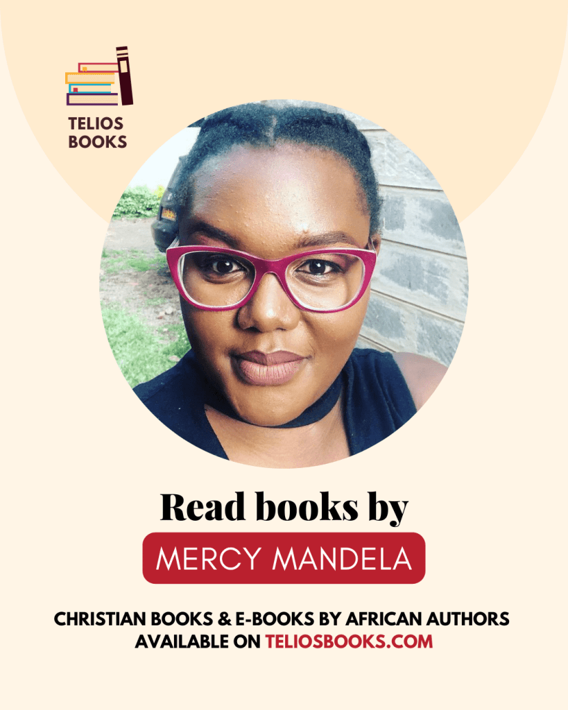 Telios Books - Read Christian Books By African Authors - Mercy Mandela