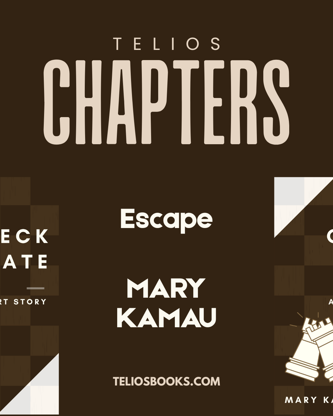 Chapters: Escape By Mary Kamau