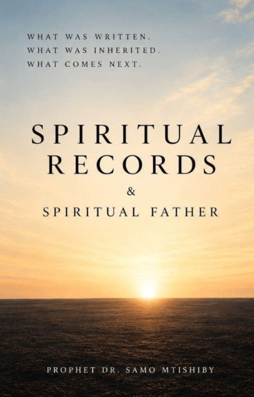 African Books | Spiritual Records & Spiritual Father By Prophet Dr. Samo Mtishiby
